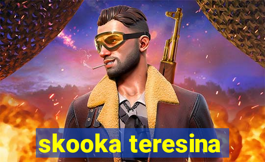 skooka teresina